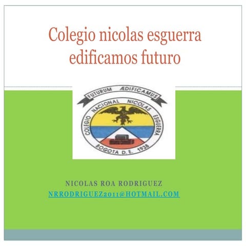 Colegio nicolas esguerra tema