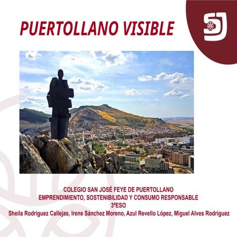 Proyecto Nosotros proponemos. "Puertollano Visible". Colegio San José de Puertollano. 