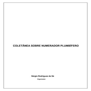 Coletânea sobre numerador plumbífero
