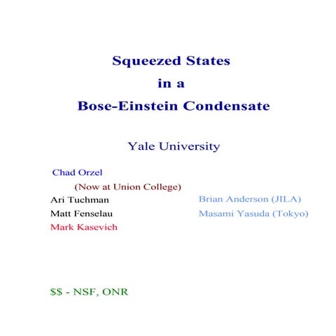 "Squeezed States in Bose-Einstein Condensate"