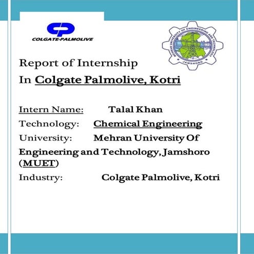 Colgate Palmolive Internship Report(Post Addition)-Kotri Manufacturing Plant