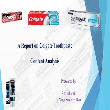 Colgate toothpaste content analysis by s sreekanth and snathavi rao
