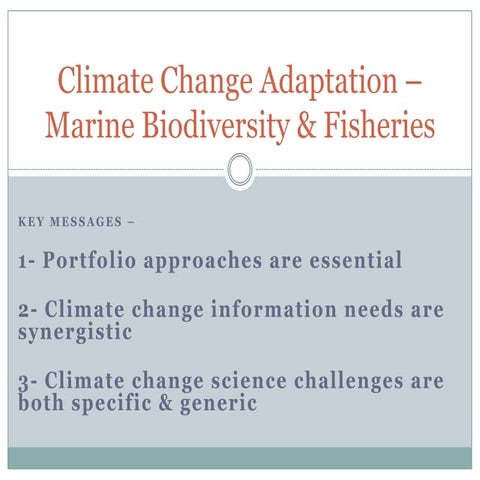 Climate change adaptation: marine biodiversity and fisheries - Colin Creighton