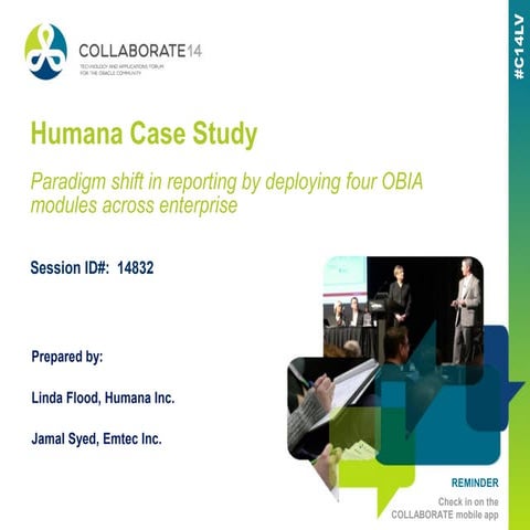 Collaborate 2014: Humana Case Study - Paradigm Shift in Reporting by Deployin...