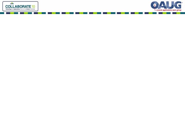 COLLABORATE 2010 Presentation Template