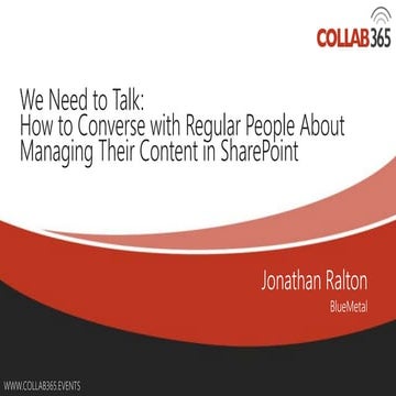 Collab365 - We Need to Talk: How to Converse with Regular People About Managi...