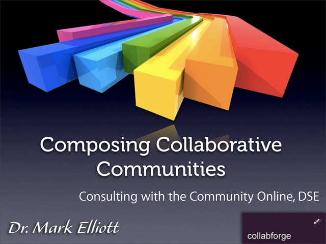 Collabforge - Consulting with the community online (dse)