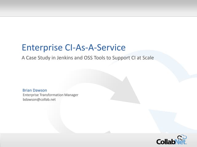 Enterprise CI as-a-Service using Jenkins