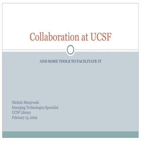 Collaboration at UCSF