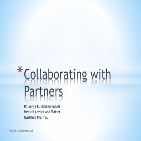 Collaborating with partners