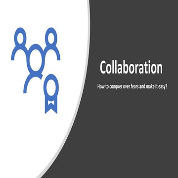 Collaboration at-ease