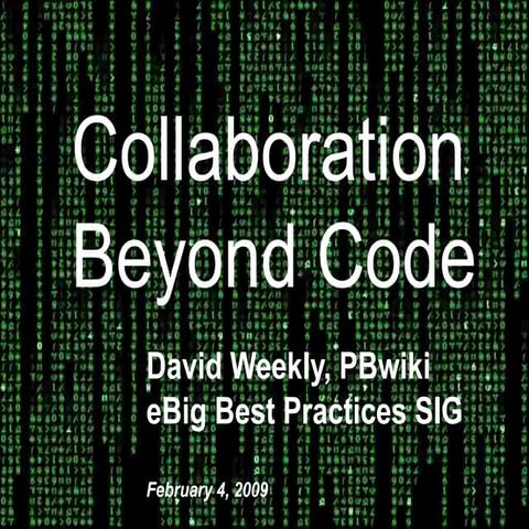 Collaboration Beyond Code