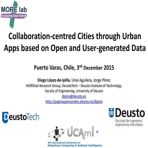 Collaboration centred cities through urban apps based on open and user-genera...