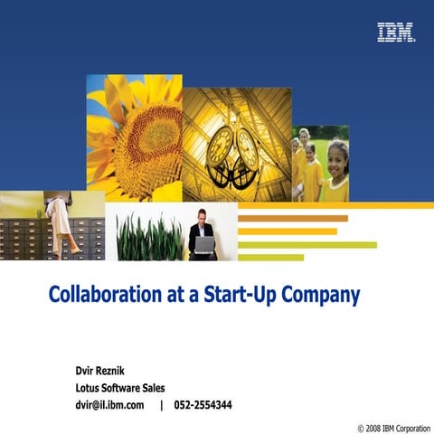 Lotus collaboration solutions for Start Up Companies