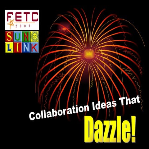 Collaboration Ideas That Dazzle