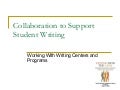 Collaboration To Support Student Writing