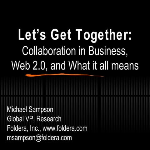 Collaboration, Web 2.0 and Foldera