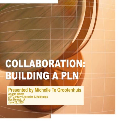 Collaboration And Building A Pln