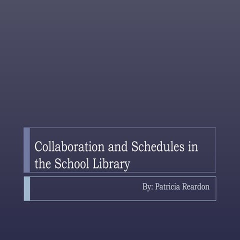 Collaboration and Scheduling