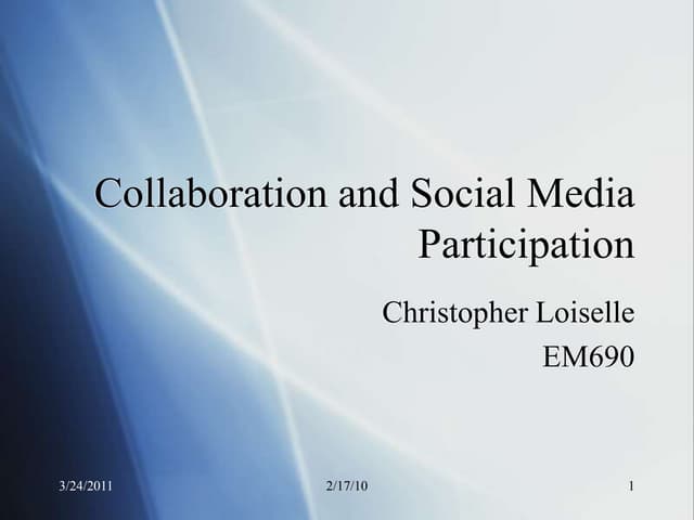 Collaboration and social media participation