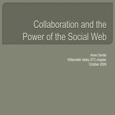 Collaboration And The Social Web