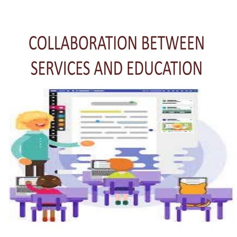 Collaboration between services and education  presentation