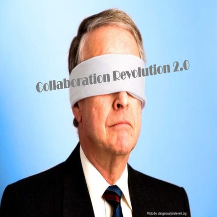 Collaboration Revolution 2.0