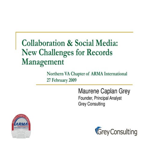 Collaboration & Social Media New Challenges For Records Management