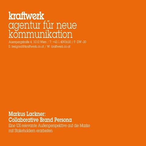 Collaborative Brand Persona - Markus Lackner (#iak14)