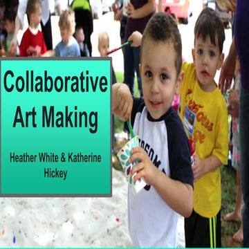 Creating Collaborative Art Programs for Children, Families, and Caregivers