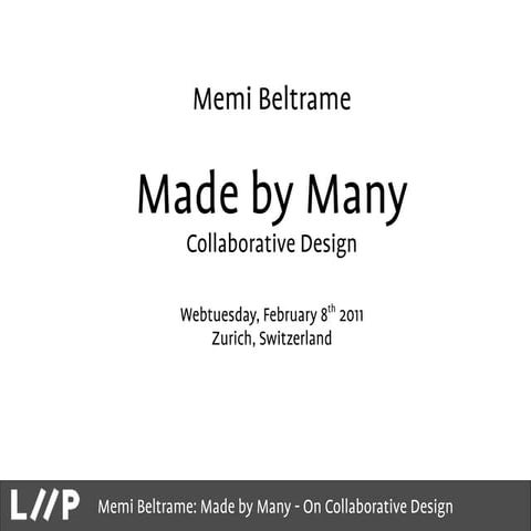 Made By Many - On Collaborative Design