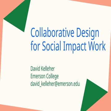 Collaborative Design for Social Impact Work by David Kelleher