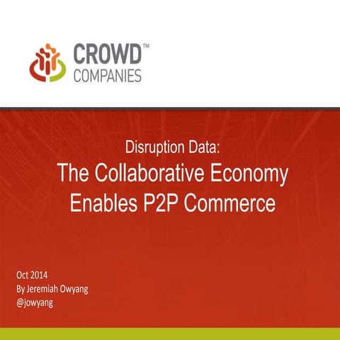 Disruption Data: The Collaborative Economy Enables P2P Commerce
