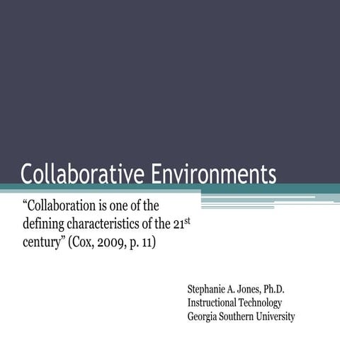 Collaborative Environments