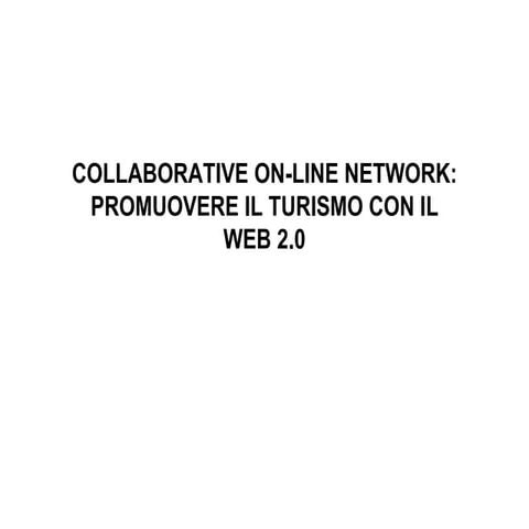 Collaborative on line network