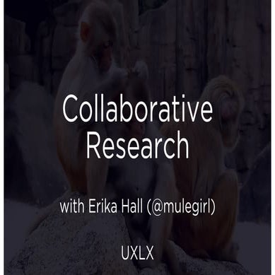Collaborative Research | uxlx 2014