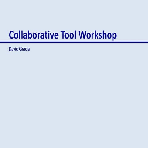 Collaborative tool workshop