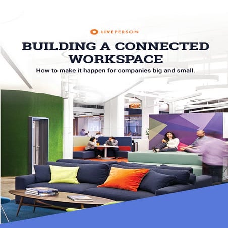 Building a Connected Workspace