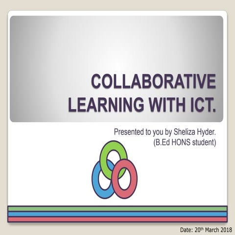 Collabortive learning with ICT. | PPTX
