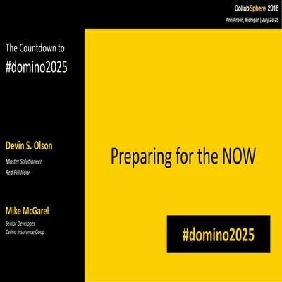 Countdown to Domino 2025 - Preparing for the NOW