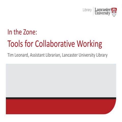 Tools for Collaborative Working