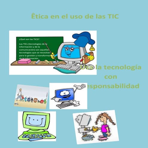 Etica en el uso de las TIC