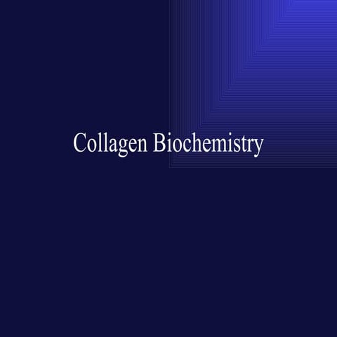 Collagen Biochemistry