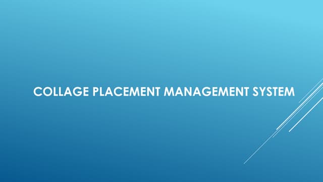 COLLAGE PLACEMENT MANAGEMENT SYSTEM.pptx