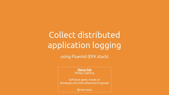 Collect distributed application logging using fluentd (EFK stack)