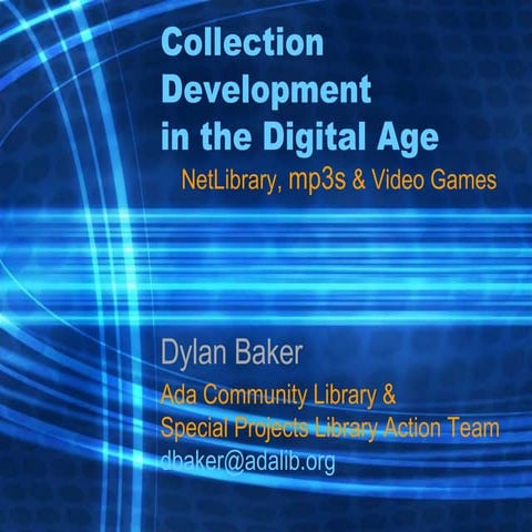 Collection Development in the Digital Age