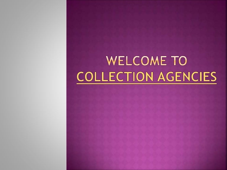 Collection agencies