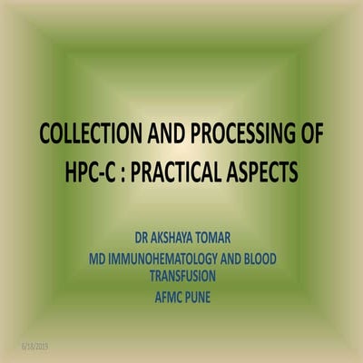 Collection and processing of hpc c