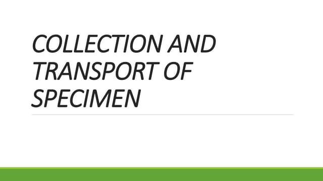 COLLECTION AND TRANSPORT OF SPECIMEN LATEST.pptx