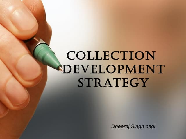 Collection development